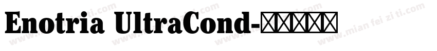 Enotria UltraCond字体转换